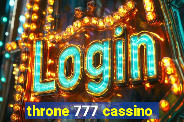 throne 777 cassino